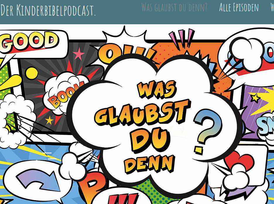 Screenshot 2021-02-04 Was glaubst du denn Der Kinderbibelpodcast Screenshot 2021-02-04 Was glaubst du denn Der Kinderbibelpodcast